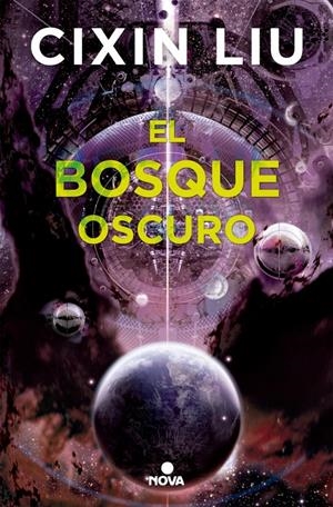 El bosque oscuro (Trilogía de los Tres Cuerpos 2) | Liu, Cixin