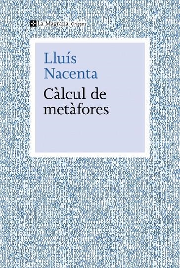 Càlcul de metàfores | Nacenta, Lluís