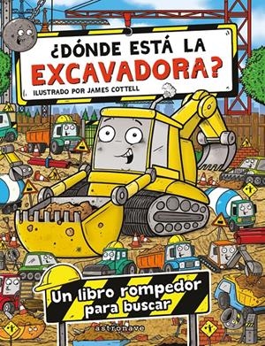 ¿Dónde está la Excavadora? | Cottell, James | Cooperativa autogestionària