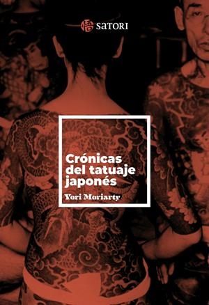Crónicas del tatuaje japonés | Moriarty, Yori | Cooperativa autogestionària