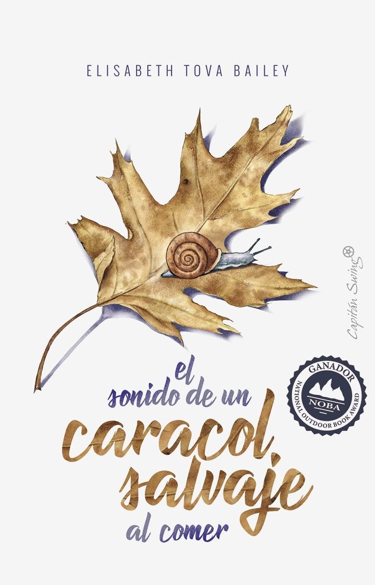 El sonido de un caracol salvaje al comer | Bailey, Elisabeth Tova