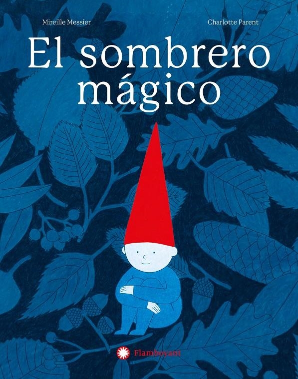 El sombrero mágico | Messier, Mireille | Cooperativa autogestionària