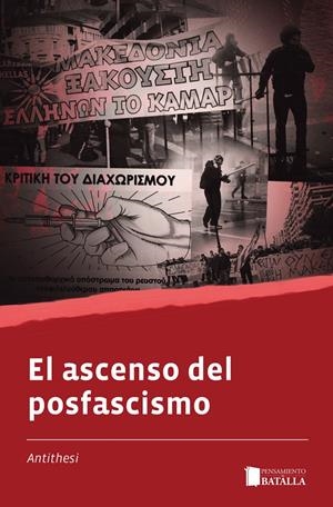 El ascenso del posfascismo | Antithesi | Cooperativa autogestionària