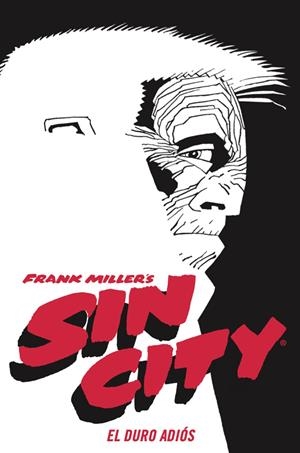 Sin City. El duro adiós | Miller, Frank | Cooperativa autogestionària