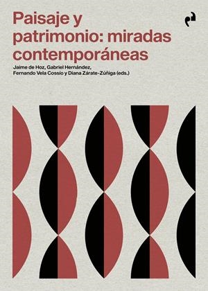 Paisaje y patrimonio: miradas contemporáneas | AA.VV | Cooperativa autogestionària