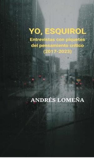 Yo, esquirol | Andrés Lomeña Cantos | Cooperativa autogestionària