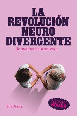 La revolución neurodivergente | Aostri, Erik