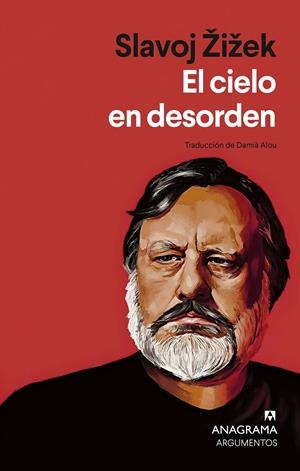 El cielo en desorden | Žižek, Slavoj | Cooperativa autogestionària