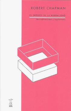 El imperio de la normalidad | Robert Chapman | Cooperativa autogestionària