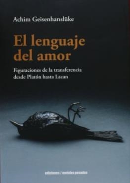 El lenguaje del amor | Geisenhanslüke, Achim