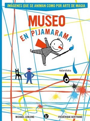 Museo en Pijamarama | Leblond, Michael; Bertrand, Frédérique | Cooperativa autogestionària