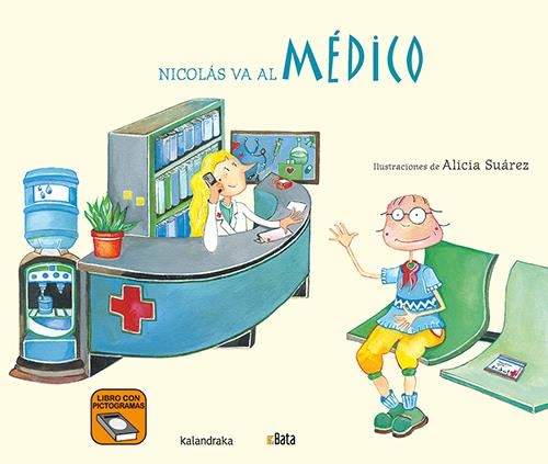 Nicolás va al médico | Suárez, Alicia; Asociación Bata | Cooperativa autogestionària