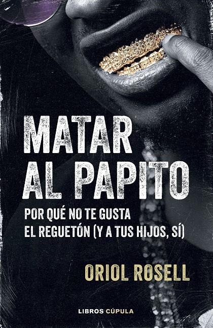 Matar al papito | Rosell, Oriol | Cooperativa autogestionària