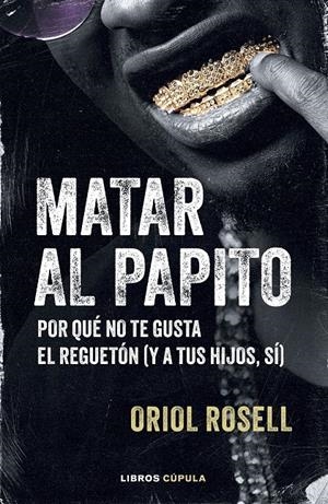 Matar al papito | Rosell, Oriol | Cooperativa autogestionària