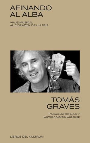 Afinando al alba | Graves, Tomás