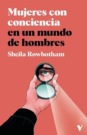 Mujeres con conciencia en un mundo de hombres | Rowbotham, Sheila