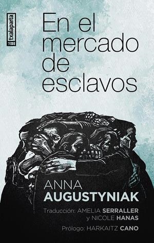 En el mercado de esclavos | Augustyniak, Anna | Cooperativa autogestionària