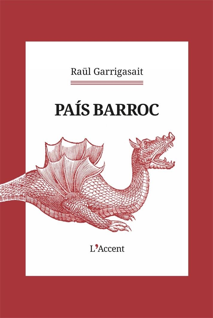 País Barroc | Garrigasait, Rau¨l