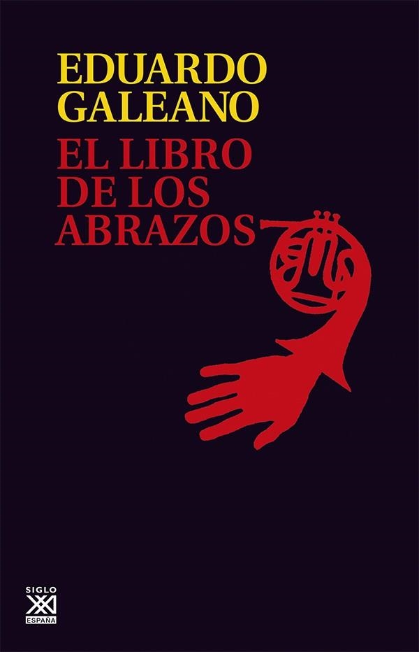 El libro de los abrazos | Galeano, Eduardo | Cooperativa autogestionària