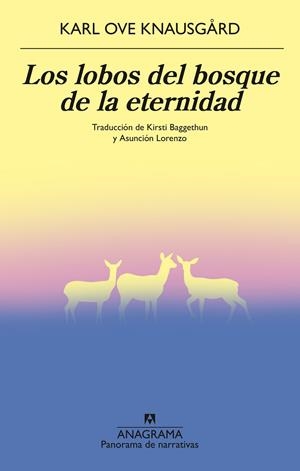 Los lobos del bosque de la eternidad | Knausgård, Karl Ove | Cooperativa autogestionària