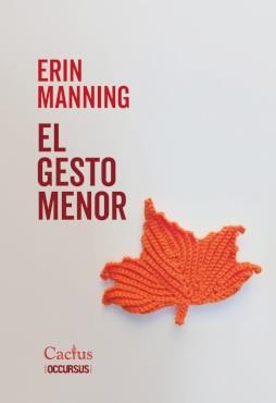 El gesto menor | Manning, Erin | Cooperativa autogestionària