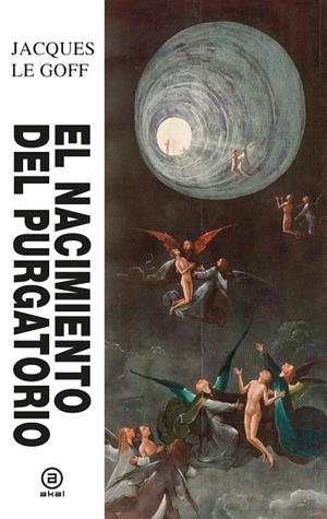 El nacimiento del purgatorio | Le Goff, Jacques | Cooperativa autogestionària