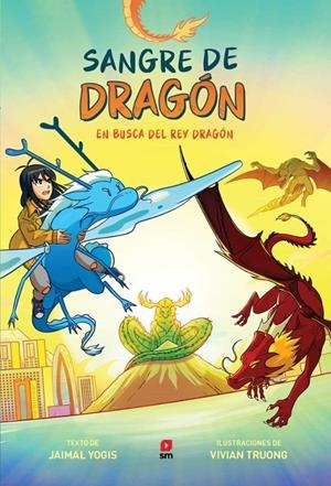 Sangre de Dragón 3: En busca del rey dragón | Yogis, Jaimal | Cooperativa autogestionària