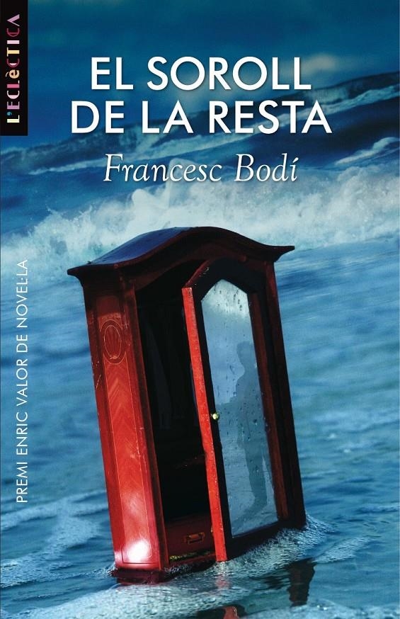 El soroll de la resta | Bodí Beneyto, Francesc Joan | Cooperativa autogestionària