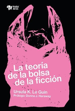 La Teoria de la Bolsa de la Ficcion | Le Guin, Ursula K. | Cooperativa autogestionària