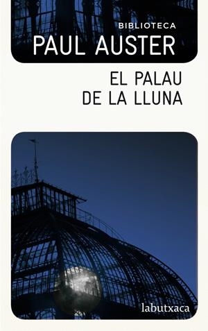 El Palau de la Lluna | Auster, Paul | Cooperativa autogestionària