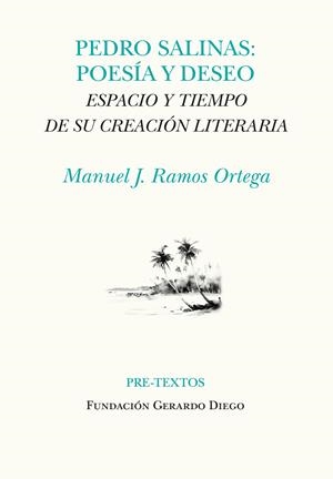 Pedro Salinas. Poesía y deseo | J. Ramos Ortega, Manuel | Cooperativa autogestionària