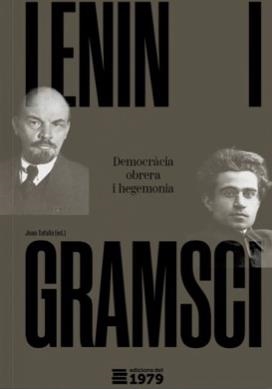 Lenin i Gramsci | Martí Monllau, Jordi