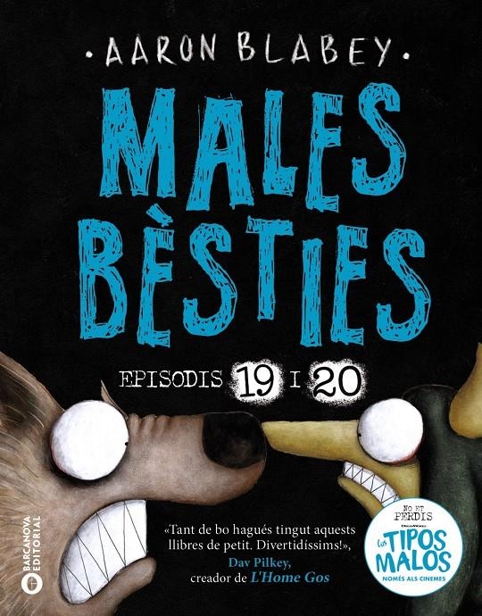 Males bèsties. Episodis 19 i 20 | Blabey, Aaron | Cooperativa autogestionària