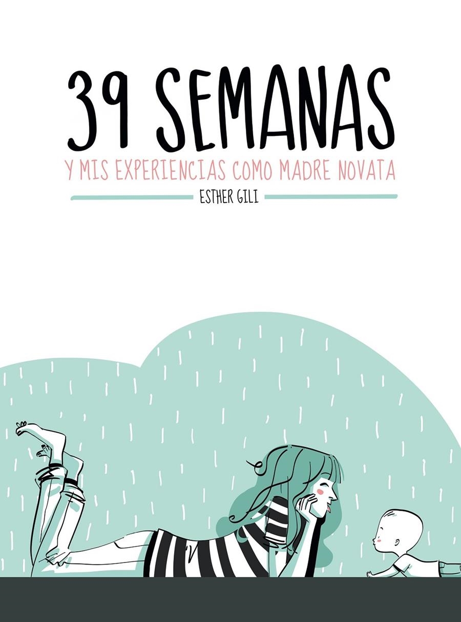 39 semanas | Gili, Esther | Cooperativa autogestionària