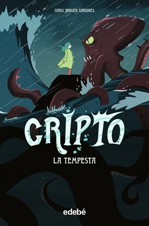 Cripto 2. La Tempesta | Jorgen Sandnes, Hans | Cooperativa autogestionària