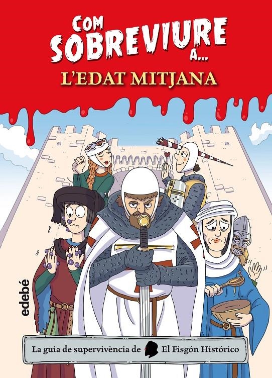 Com sobreviure a l'Edat Mitjana | El Fisgón histórico | Cooperativa autogestionària