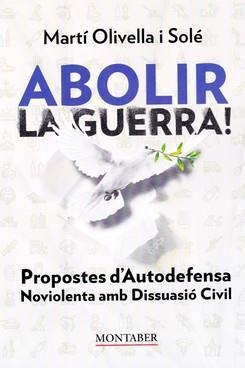 Abolir la guerra! | Olivella Solé, Martí