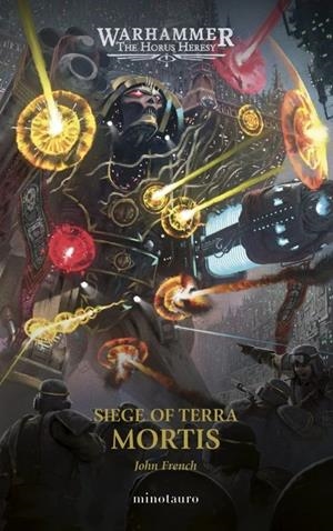 The Horus Heresy: Siege of Terra nº 05 Mortis | French, John | Cooperativa autogestionària