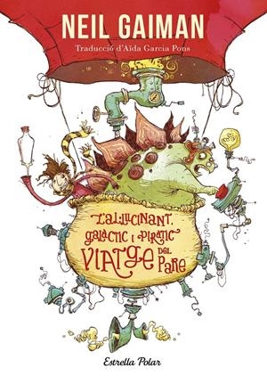 L'al·lucinant, galàctic i piràtic viatge del pare | Gaiman, Neil