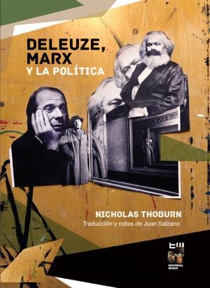 Deleuze, Marx y la política | Thoburn, Nicholas | Cooperativa autogestionària
