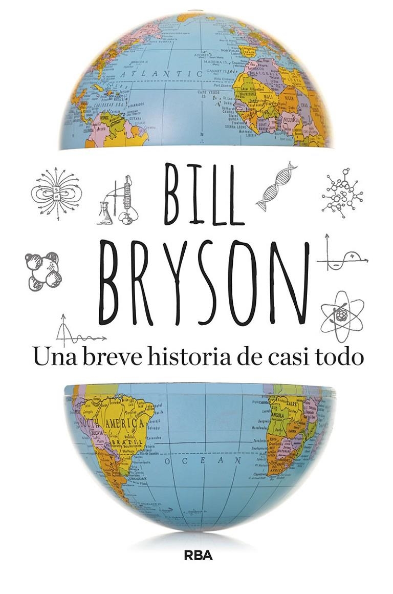 Una breve historia de casi todo | Bryson, Bill