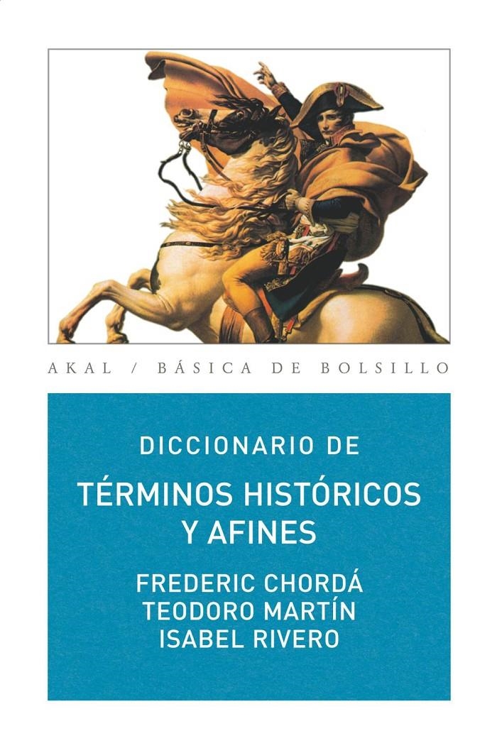 Diccionario de Términos históricos y afines | Chordá, Frederic; Martín, Teodoro; Rivero, Isabel | Cooperativa autogestionària