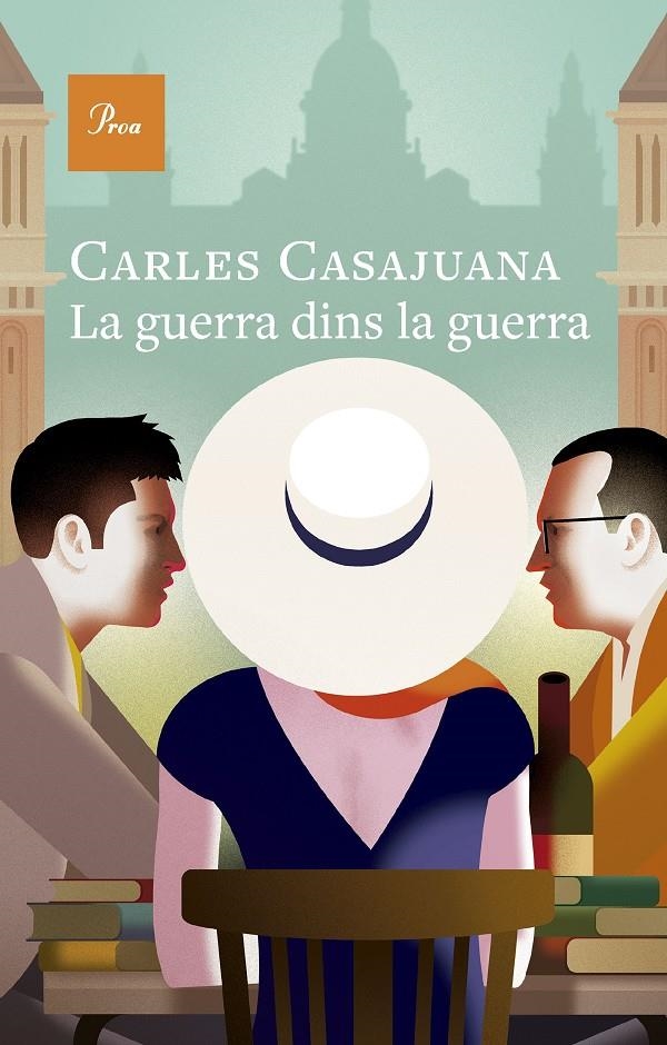 La guerra dins la guerra | Casajuana, Carles