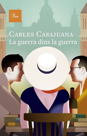 La guerra dins la guerra | Casajuana, Carles | Cooperativa autogestionària