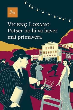 Potser no hi va haver mai primavera | Lozano, Vicenç | Cooperativa autogestionària
