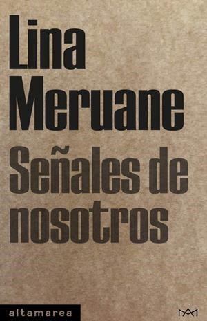 Señales de nosotros | Meruane, Lina | Cooperativa autogestionària