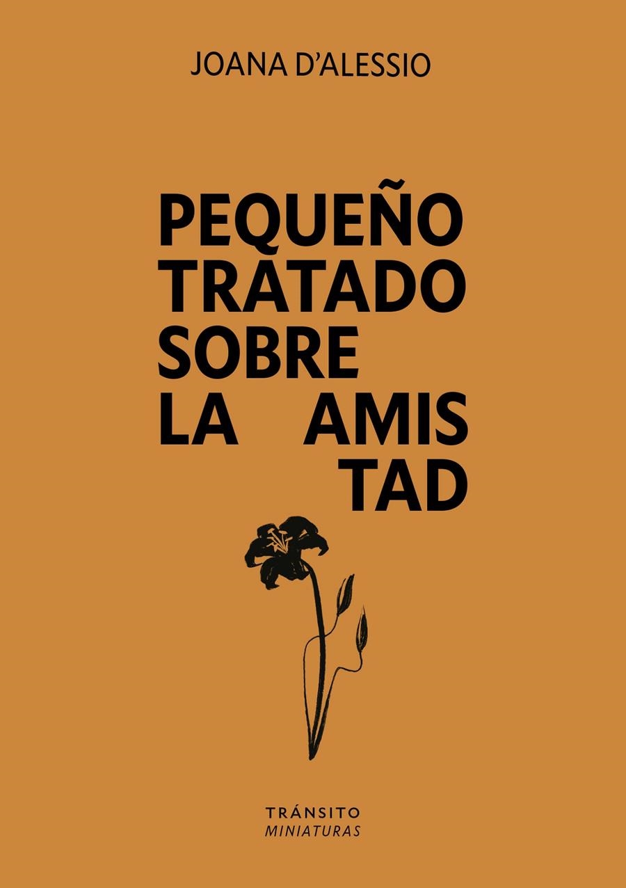 Pequeño tratado sobre la amistad | D'Alessio, Joana