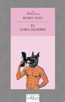 El Lobo-hombre | Vian, Boris | Cooperativa autogestionària