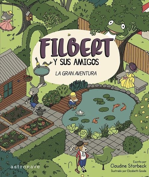 Filbert y sus amigos | Storbeck, Claudine; Goode, Elizabeth