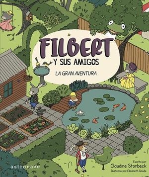 Filbert y sus amigos | Storbeck, Claudine; Goode, Elizabeth | Cooperativa autogestionària